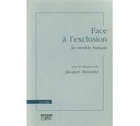 Face à l'exclusion: Le modèle français