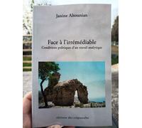 Face à l'irrémediable - Jeanine Altounian - Des Crepuscules Eds - broché - Essai