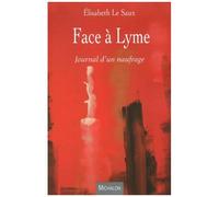 Face À Lyme - Journal D'un Naufrage