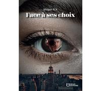 Face à ses choix