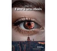 Face à ses choix