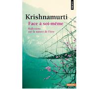Face à soi-même - Jiddu Krishnamurti - Points - Poche - Essai