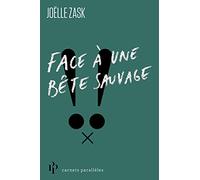 Face à une bête sauvage