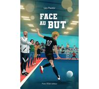 Face au but - Léo Pastor - Tequi - broché - Roman junior