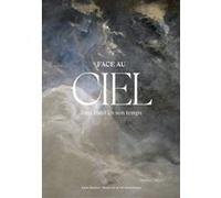 Face au ciel - Paul Huet en son temps Collectif (Auteur)