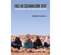 Face au colonialisme vert Transition énergétique et justice climatique en Afrique du Nord - Hamza Hamouchène - Syllepse Eds - broché - Essai