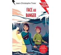 Face au danger - Jean-Christophe Tixier - Rageot - Poche - Roman junior