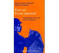 Face au Front national. Arguments pour une contre-offensive
