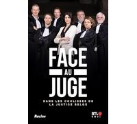 Face Au Juge - Dans Les Coulisses De La Justice Belge