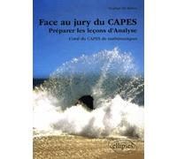 Face au jury du CAPES, Préparer les leçons d'Analyse - Bièvre De - Ellipses - broché - Etude