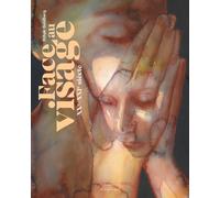 Face Au Visage - Xxe-Xxie Siècle