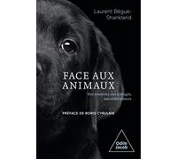 Face aux animaux Laurent Begue-Shankland (Auteur)