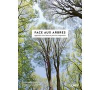 Face aux Arbres - Apprendre à les observer pour les comprendre -Nouvelle édition- - Christophe Drénou - Eugen Ulmer Eds - broché - Guide