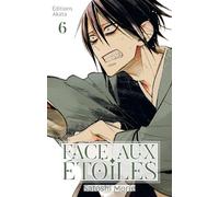 Face aux étoiles - Tome 06