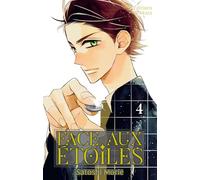 Face aux étoiles - Tome 4