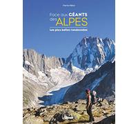 Face aux géants des Alpes Pierre Millon (Auteur)