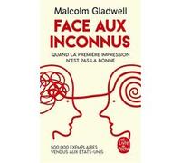 Face aux inconnus Malcolm Gladwell (Auteur)