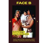 Face B - Quand la langue raconte nos identités - Média Bissaï - Faces Cachees - broché - Recueil