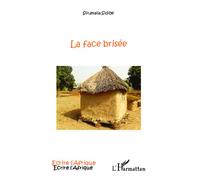 Face brisée - Soumaila Sidibe - L'harmattan - broché - Roman