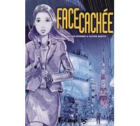 Face cachée: L'intégrale