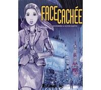 Sylvain Runberg & Olivier Martin – Face cachée : L'intégrale – Broché (Futuropolis, Édition 2025)