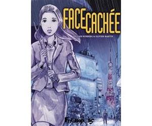 Face cachée Sylvain Runberg (Auteur), Olivier Martin (Auteur)