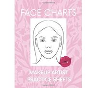 Face Charts: Makeup Artist Practice Sheets (Makeup Salon)