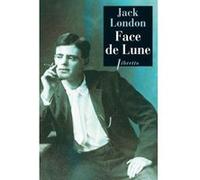 Face de Lune Jack London (Auteur)