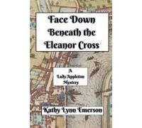Face Down Beneath The Eleanor Cross