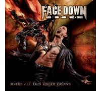 Face Down Hero - Where All This Anger Grows [Import]