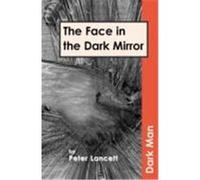 Face In The Dark Mirror