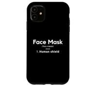 Face Mask Human Shield Social Distancing Mask Definition Coque pour iPhone 11