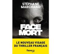 Face Mort Stéphane Marchand (Auteur)