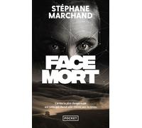 Face mort - Stéphane Marchand - Pocket - Poche - Roman