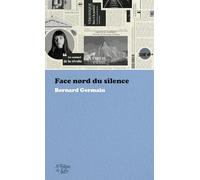 Face nord du silence