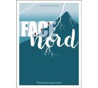 Face Nord Jean-Marie Defossez (Auteur)