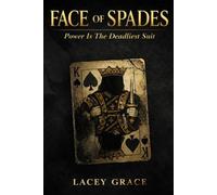 Face of Spades: Power Is The Deadliest Game