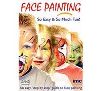 Face Painting , (Easy 'Step By Step' Guide To Face Painting) G
