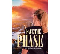 Face The Phase