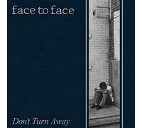 Face to Face – Don't Turn Away – CD – Réédition