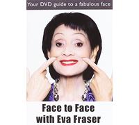 Face to Face with Eva Fraser [DVD]