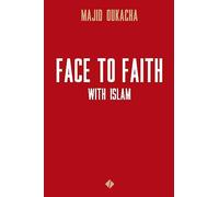 Face To Faith With Islam