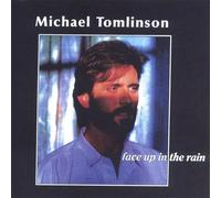 Face Up in the Rain by Michael Tomlinson
