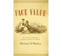 Face Value - Michael Warrington Hospital OMalley - The University of Chicago Press - Livre en Anglais - Hardback Michael Warrington Hospital OMalleyMichael Warrington Hospital OMalley (Auteur)