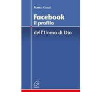 Facebook. Il profilo dell'uomo di Dio