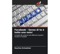Facebook - Senza di te è tutto una noia!
