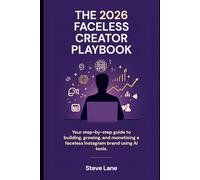 Faceless Creator Playbook: Build a Six-Figure Content Brand Without Showing Your Face