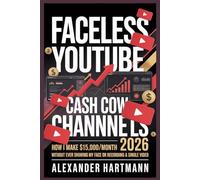 Faceless YouTube Cash Cow Channels 2026:: How I Make $15,000/Month Without Ever Showing My Face or Recording a Single Video