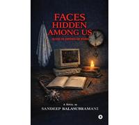 FACES HIDDEN AMONG US: BLOOD ON UNFAMILIAR ROADS