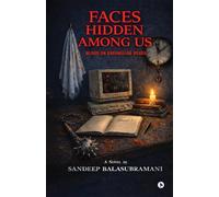 Faces Hidden Among Us: Blood on Unfamiliar Roads